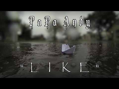 PaPa Andy - LIKE