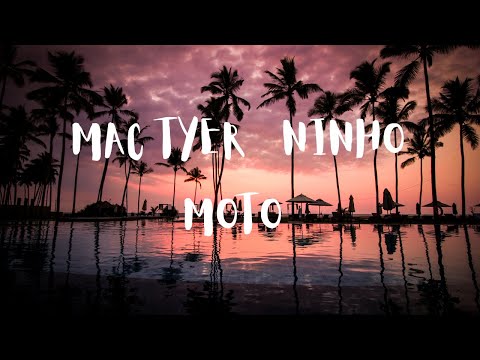 Mac Tyer Ft Ninho - Moto (paroles / lyrics )