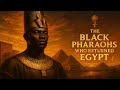 The Black Pharaohs Untold African Kings Of The Nile