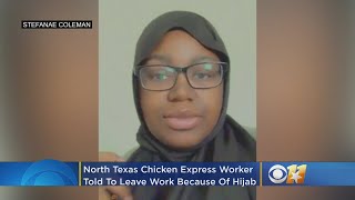 North Texas Chicken Express Employee Told To Leave Work Because Of Her Hijab