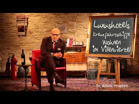 Dr. Alfons Proebstl 24 - Luxushotels, Kreuzfahrtschiffe, Villenviertel...