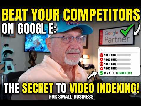 Beat Your Competitors on Google: The Secret to Video Indexing for Small Business
