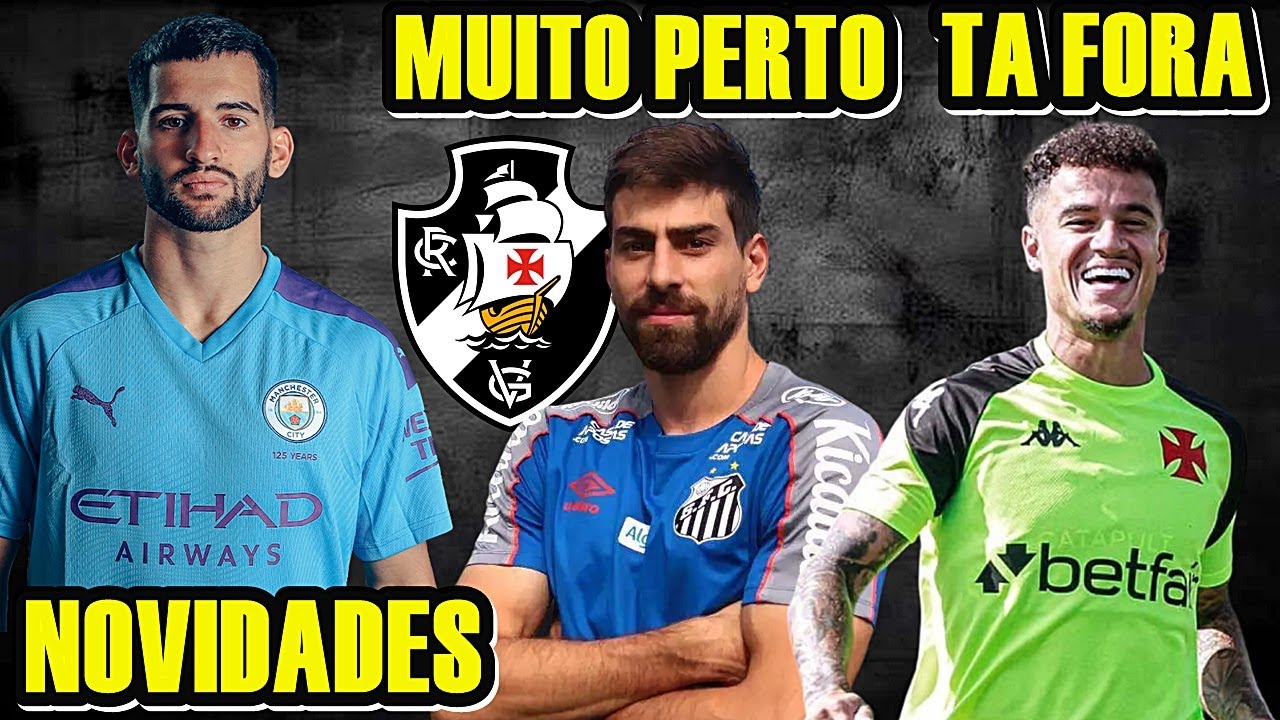 NEGOCIAÇÃO AVANÇADA!! PROPOSTA OFICIAL POR REFORÇOS  | COUTINHO FORA e ÚLTIMAS NOTÍCIAS DO VASCO