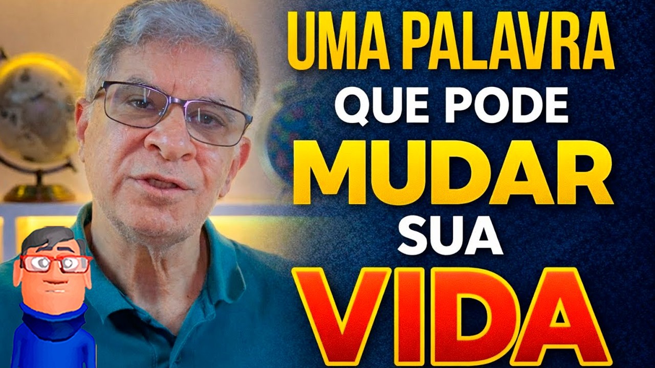 UMA PALAVRA QUE PODE MUDAR SUA VIDA