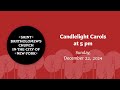 candelight carols at 5 pm december 22 2024