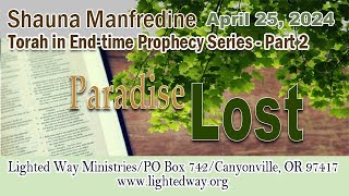 Torah in End-time Prophecy - Part 2: Paradise Lost