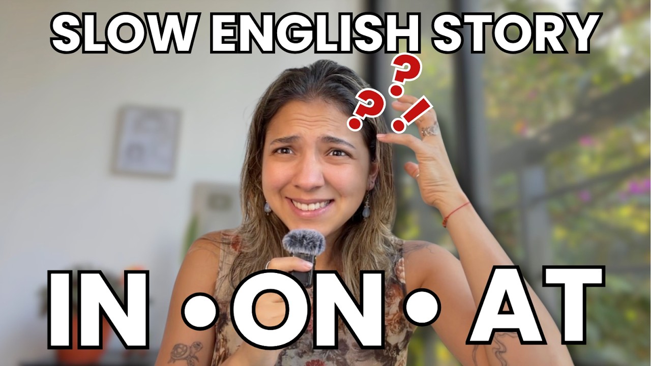 Can You Understand This Story? | Learn IN, ON, AT Without Studying