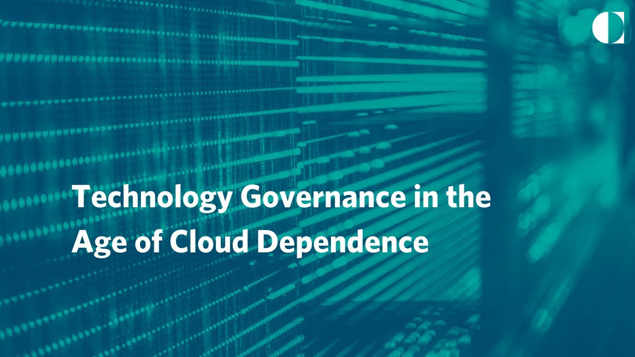 Technology Governance in the Age of Cloud Dependence