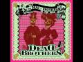 The Dead Brothers - Human Fly 