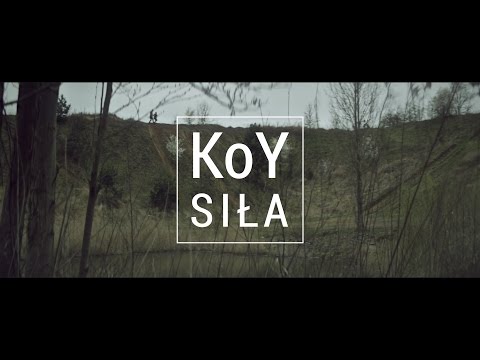 KoY - Siła (Official Video)