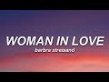 Barbra Streisand - Woman in Love (Lyrics)
