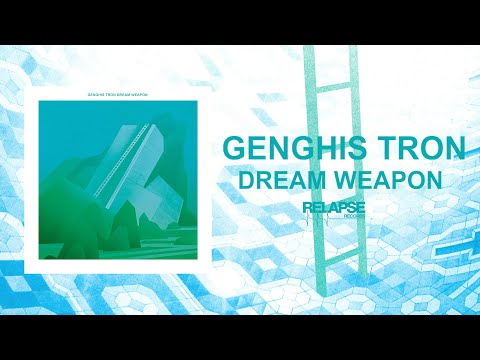 GENGHIS TRON - Dream Weapon [FULL ALBUM STREAM]