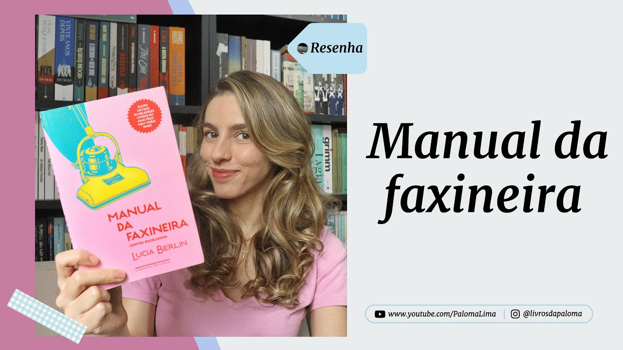 Manual da faxineira, Lucia Berlin | Paloma Lima