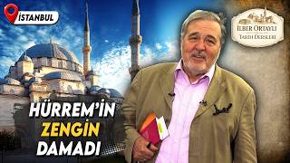 Hürrem'in Damadı Rüstem Paşa ve "Uğurlu Bit" Hikayesi | İlber Ortaylı ile Tarih Dersleri
