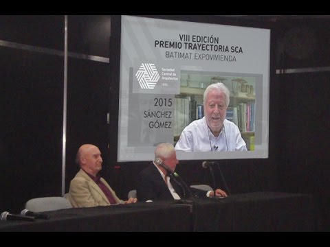 Premio Trayectoria 2015  -  Arq Javier Sánchez Gómez
