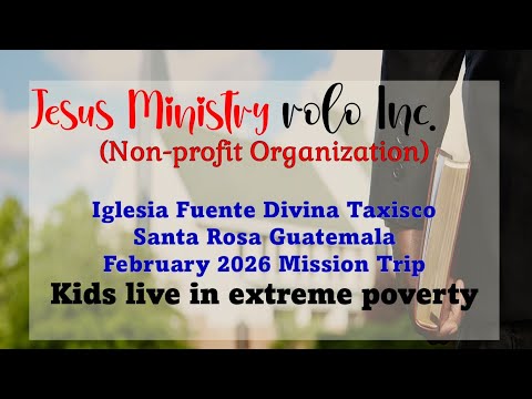 February 2026 mission trip Iglesia Fuente Divina Taxisco Santa Rosa Guatemala