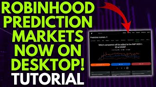 NEW! ROBINHOOD PREDICTION MARKETS ON DESKTOP | ROBINHOOD PREDICTION MARKET EXPLAINED