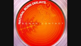 Natural Born Deejays - Sonar Contact