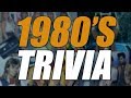 1980's Trivia!