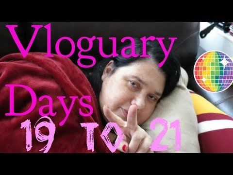 Vloguary Days 19 to 21, 2018 - Down and OUT