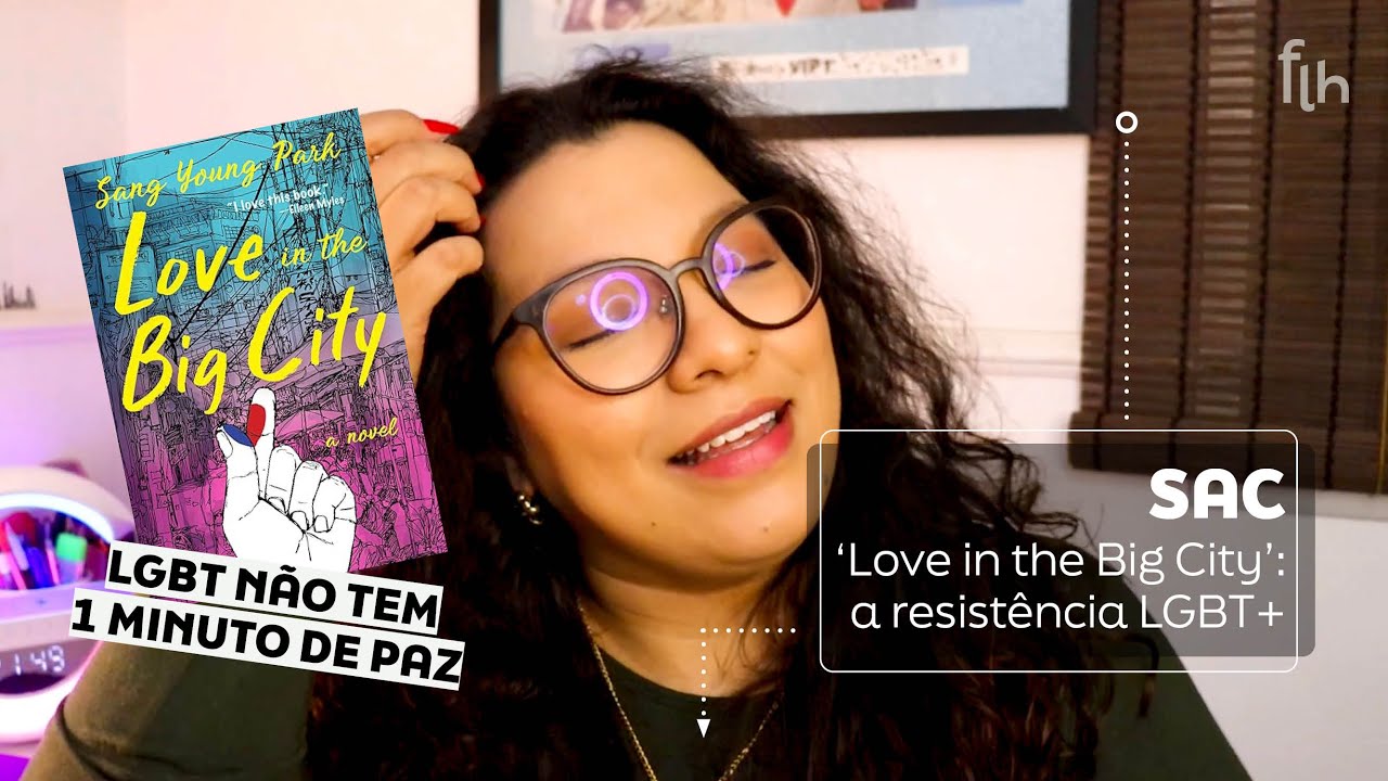 SAC | Love In The Big City: a resistência LGBT+ na Coreia