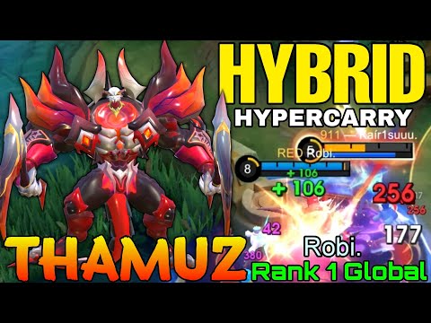 HyperCarry Thamuz with Hybrid Build - Top 1 Global Thamuz by Robi. - Mobile Legends