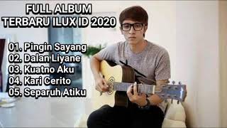 Download lagu ILUX FULL ALBUM 2020 mp3