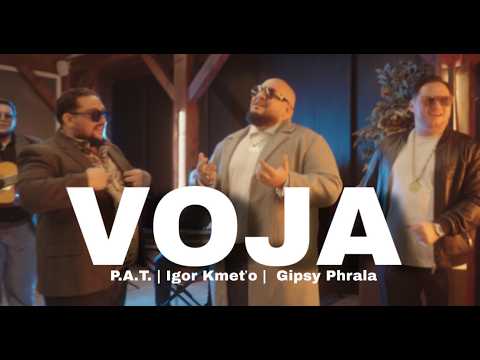 P.A.T. x Igor Kmeťo & Gipsy Phrala - VOJA (Official video)