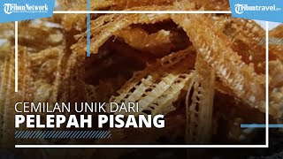 Mencoba Cemilan Unik Keripik Pelepah Pisang Beraneka Rasa, Pemasarannya Tembus hingga Mancanegara