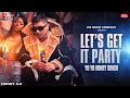 Lets Get It Party Honey 3 0 Yo Yo Honey Singh Leo Grewal Zee Music Originals