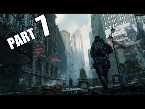 Tom Clancy's The Division Walkthrough Part 7 - PC Gameplay Review 1080P