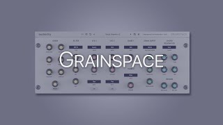 Video thumbnail for Checking Out : Grainspace by Audiority by ThomC