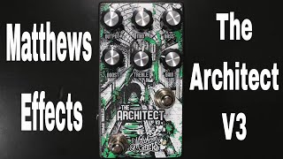 Video thumbnail for Matthews Effects The Architect V3 Overdrive/Boost Demo Video by Shawn Tubbs by Shawn Tubbs