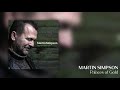 Martin Simpson - Palaces of Gold [Official Audio]