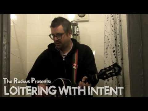 Jon Snodgrass - A Song For Jon's Roommates [Loitering With Intent Session]
