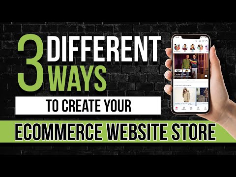 3 Ways to Build your Ecommerce Website Store | Shopping Website Kaise Banaye | EcommerceWebsite