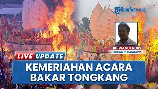 Ribuan Warga Tionghoa Padati Bakar Tongkang Bagansiapiapi, Suasananya Meriah!