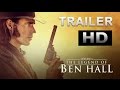 The Legend of Ben Hall (2016) Trailer - Jack Martin, Callan McAuliffe Australian Western (Ned Kelly)