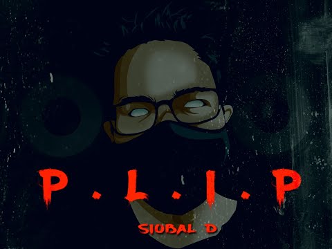 P.L.I.P - Siobal D