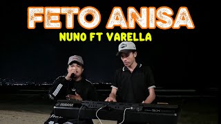 Download lagu FETO ANISA || NUNO FT VARELLA || Cipta. IFHAN NINO || MUSIC VIDEO mp3 Download lagu FETO ANISA || NUNO FT VARELLA || Cipta. IFHAN NINO || MUSIC VIDEO mp3