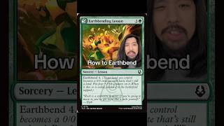 How to Earthbend #mtg
