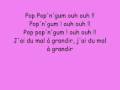 Pop'n'gum - Superbus ( Avec Paroles )