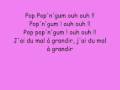 Pop'n'gum - Superbus ( Avec Paroles ) 