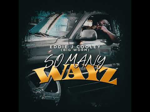 Eddie J. Cooley - Type of Way (Official Audio)