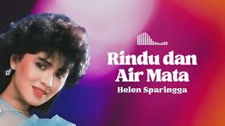 Download lagu Helen Sparingga - Rindu Dan Air Mata mp3