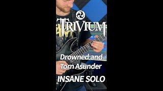 Trivium - Drowned and Torn Asunder INSANE SOLO #shorts