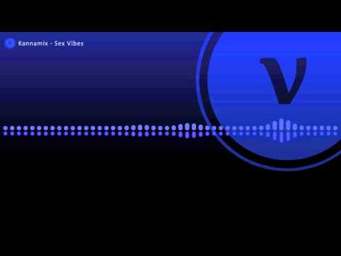 Kannamix - Sex Vibes