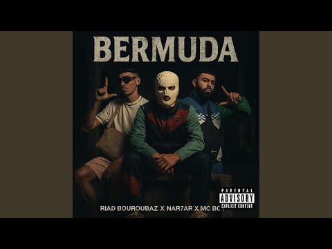 Bermuda (feat. Riad bouroubaz & Nar7ar)