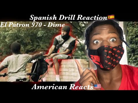 Americans React to Spanish Drill! El Patron 970 - DIME - prod. by District (Official Video)