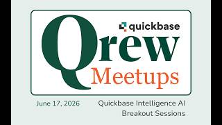 Qrew Meetup: Quickbase Intelligence Package